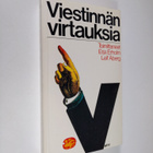 Erja ym. (toim.) Erholm : Viestinnän virtauksia - pikkukuva 1