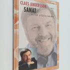 Claes Andersson : Sanat että eläisimme - pikkukuva 1