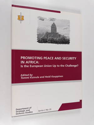 Promoting peace and security in Africa : is the European ...