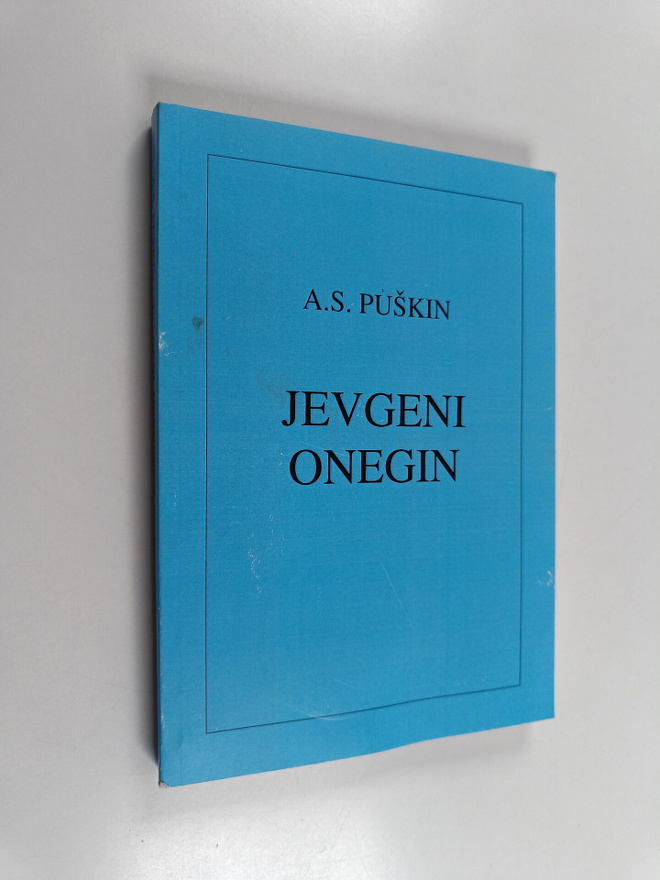 Aleksandr Puskin : Jevgeni Onegin (signeerattu)