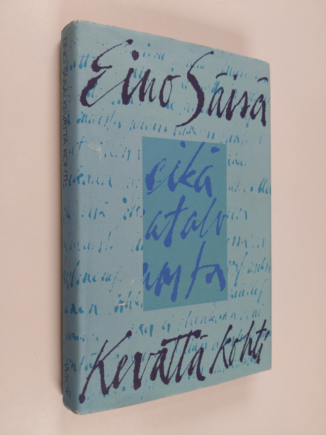 Eino Säisä : Kevättä kohti : esseitä