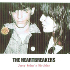 THE HEARTBREAKERS jerry nolan`s birthday 1980 johnny thunder - pikkukuva 1
