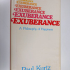 Paul Kurtz : Exuberance - A Philosophy of Happiness - pikkukuva 1