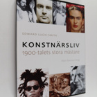 Edward Lucie-Smith : Konstnärsliv - 1900-talets stora mäs... - pikkukuva 1