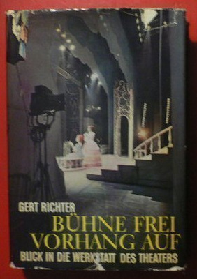 Gert Richter : Buhne frei - Vorhang auf 1.p.