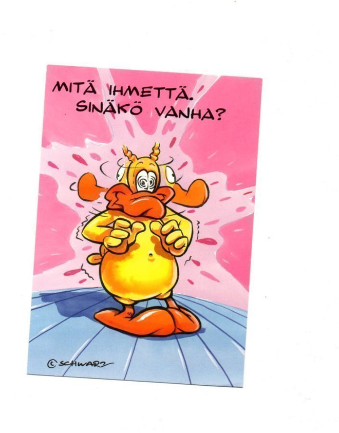 °°MITÄ IHMETTÄ ....SINÄKÖ VANHA ?°°  -KORTTI /PAPRON