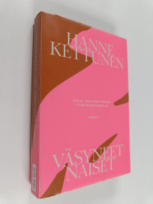 Hanne Kettunen : Väsyneet naiset