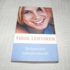 Tuija Lehtinen Särkyneiden sydänten hotelli  -pok - pikkukuva 1