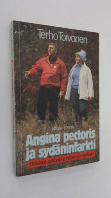 Terho Toivonen : Angina pectoris ja sydäninfarkti : opask...