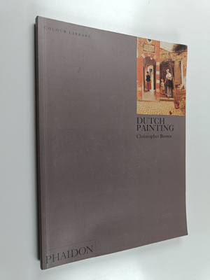 Christopher Brown : Dutch painting