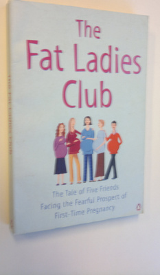 Hillary Gardener : The fat ladies' club : the tale of fiv...