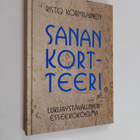Risto Kormilainen : Sanan kortteeri : lukijaystävällinen ... - pikkukuva 1