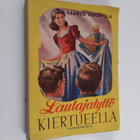 Kaarlo Nuorvala : Laulajatyttö kiertueella : tyttöromaani - pikkukuva 1