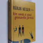 Håkan Nesser : Kim Novak ei uinut Genesaretin järvessä - pikkukuva 1
