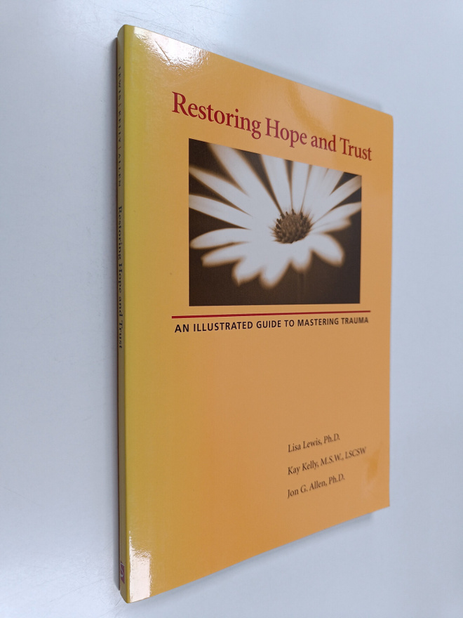Lisa Lewis ym. : Restoring Hope and Trust - An Illustrate...
