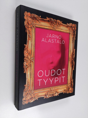 Jarno Alastalo : Oudot tyypit