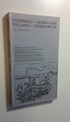 Uusimaa-seminaari 1983 = Nyland-seminarium 1983