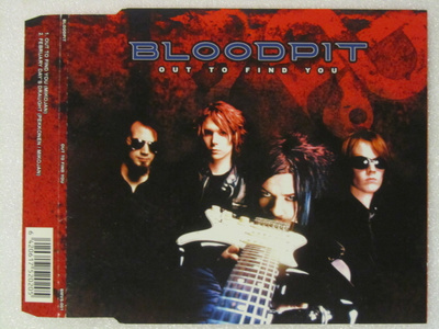 Bloodpit • Out To Find You CD-Single