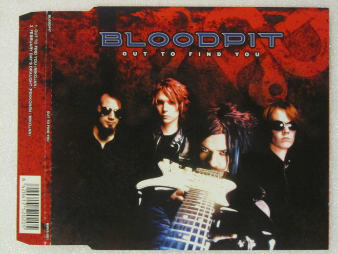Bloodpit • Out To Find You CD-Single
