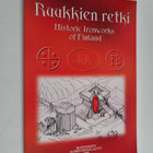Ruukkien retki = Historic ironworks of Finland - pikkukuva 1