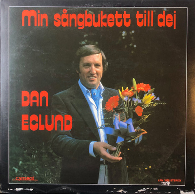 Dan Eclund – Min Sångbukett Till  Dej LP SIGNED