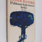 Peter Handke : Puhtaan kokemisen hetki - pikkukuva 1