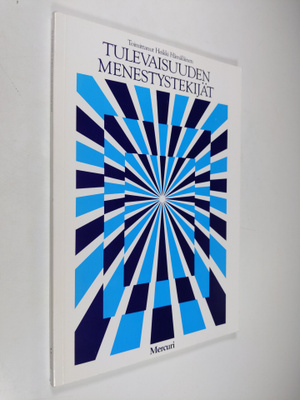 Tulevaisuuden menestystekijät