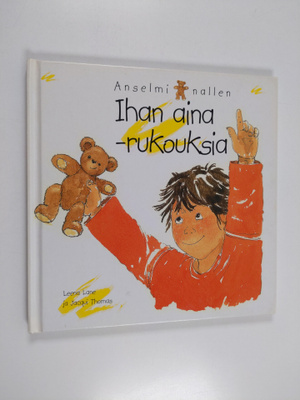 Leena Lane : Anselmi-nallen ihan aina -rukouksia