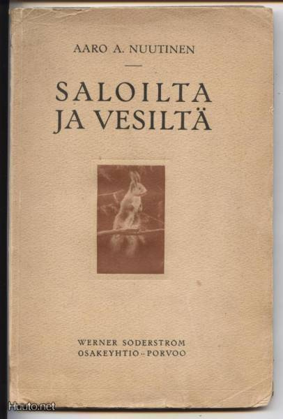 Aaro A.Nuutinen: Saloilta ja vesiltä nid. 1.p 1921
