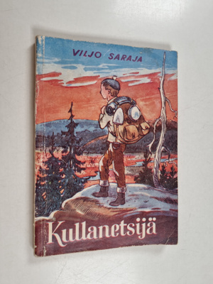 Viljo Saraja : Kullanetsijä