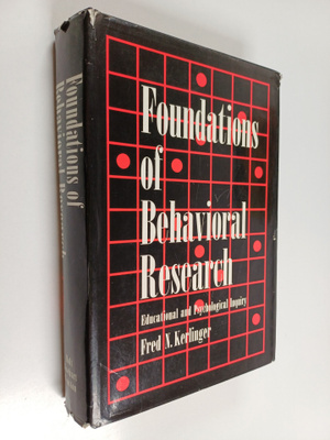 F.N. Kerlinger : Foundations of Behavioral Research