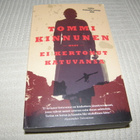 Tommi Kinnunen Ei kertonut katuvansa  -pok - pikkukuva 1