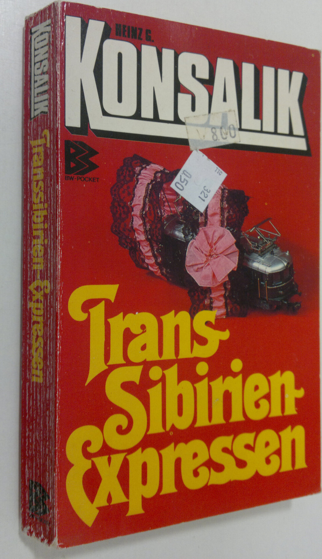 Heinz G. Konsalik : Transsibirienexpressen
