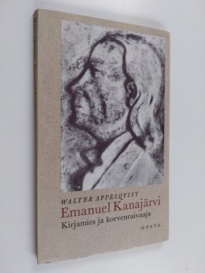 Walter Appelqvist : Emmanuel Kanajärvi : Kirjamies ja kor...