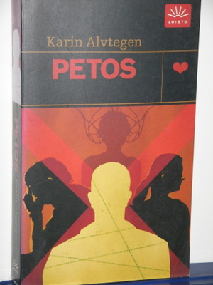 Karin Alvtegen : PETOS
