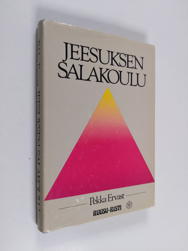 Pekka Ervast : Jeesuksen salakoulu : Evankeliumitutkimus