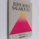 Pekka Ervast : Jeesuksen salakoulu : Evankeliumitutkimus - pikkukuva 1