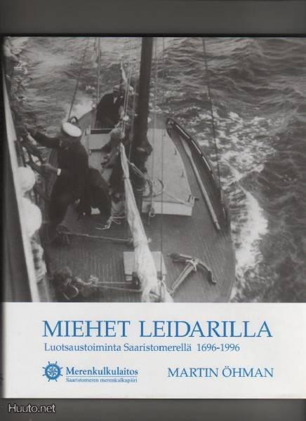 Öhman, Martin: Miehet leidarilla, Saaristomeren merenku 1996