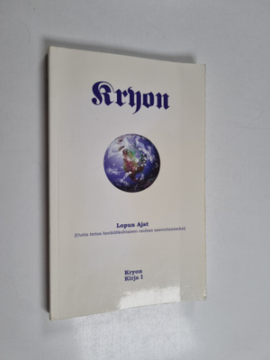 Lee Carroll : Kryon : lopun ajat : (uutta tietoa henkilök...