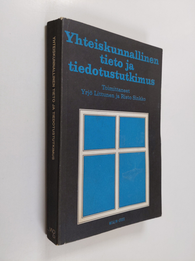 Yrjö ym. (toim.) Littunen : Yhteiskunnallinen tieto ja ti...