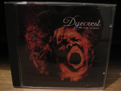 Dyecrest : The Way of Pain 2004