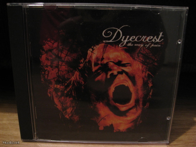 Dyecrest : The Way of Pain 2004