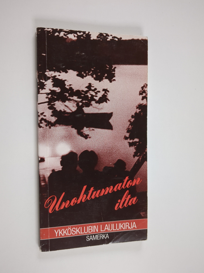 Unohtumaton ilta : Ykkösklubin laulukirja