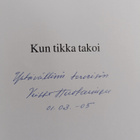 Veikko Huotarinen : Kun tikka takoi (signeerattu) - pikkukuva 3