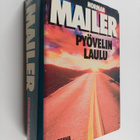 Norman Mailer : Pyövelin laulu - pikkukuva 1