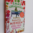 Emmy Abrahamson : Kuinka rakastua mieheen joka tulee pusk... - pikkukuva 1