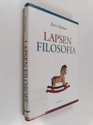 Eero Ojanen : Lapsen filosofia