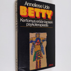 Anneliese Ude : Betty : kertomus erään lapsen psykoterapi... - pikkukuva 1