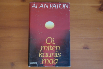 Alan Paton:Oi,miten kaunis maa.Sid.