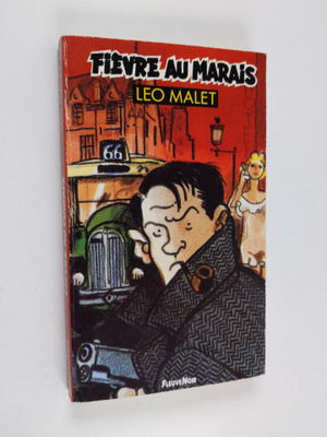 Leo Malet : Fievre au Marais